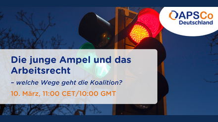 Die junge Ampel und das Arbeitsrecht – welche Wege geht die Koalition?